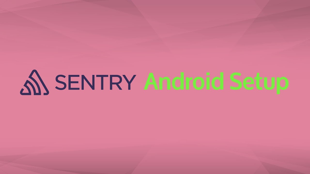 Sentry Setup in Android Application