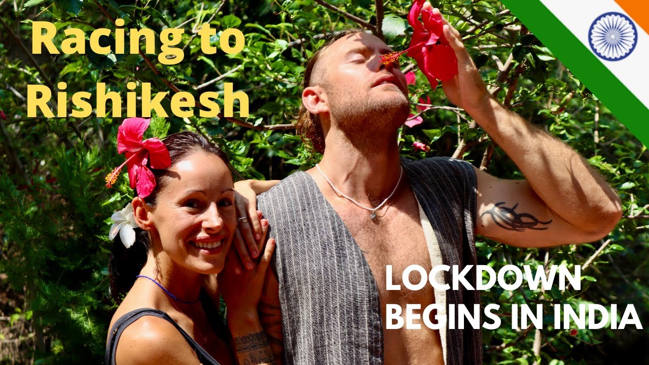 Racing to Rishikesh / Lockdown Starts in India / ep.5