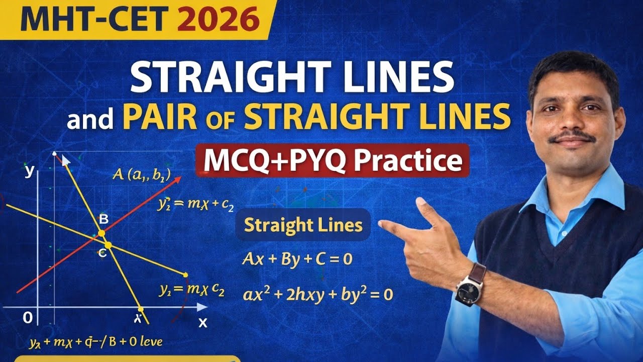 L-4, MHT-CET 2026 |MATHS |PAIR OF STRAIGHT LINES-I