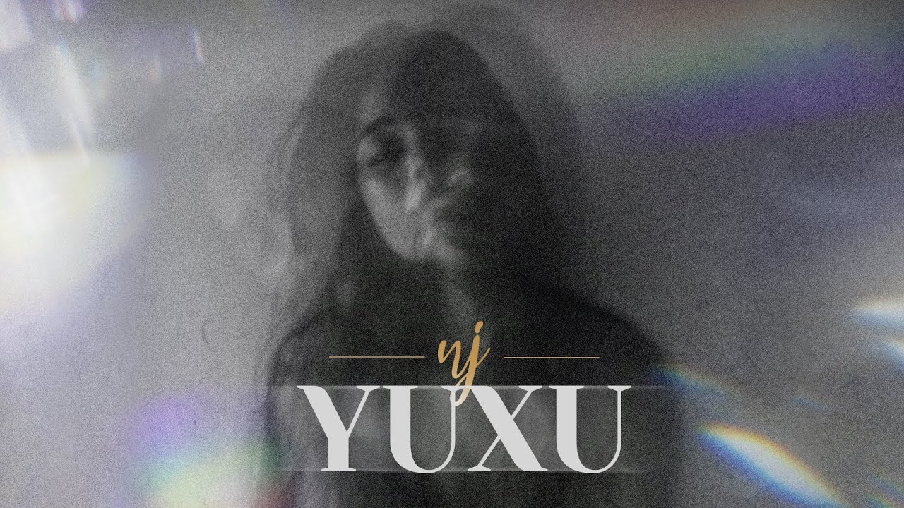 NJ &mdash; YUXU (Rəsmi Musiqi Video)