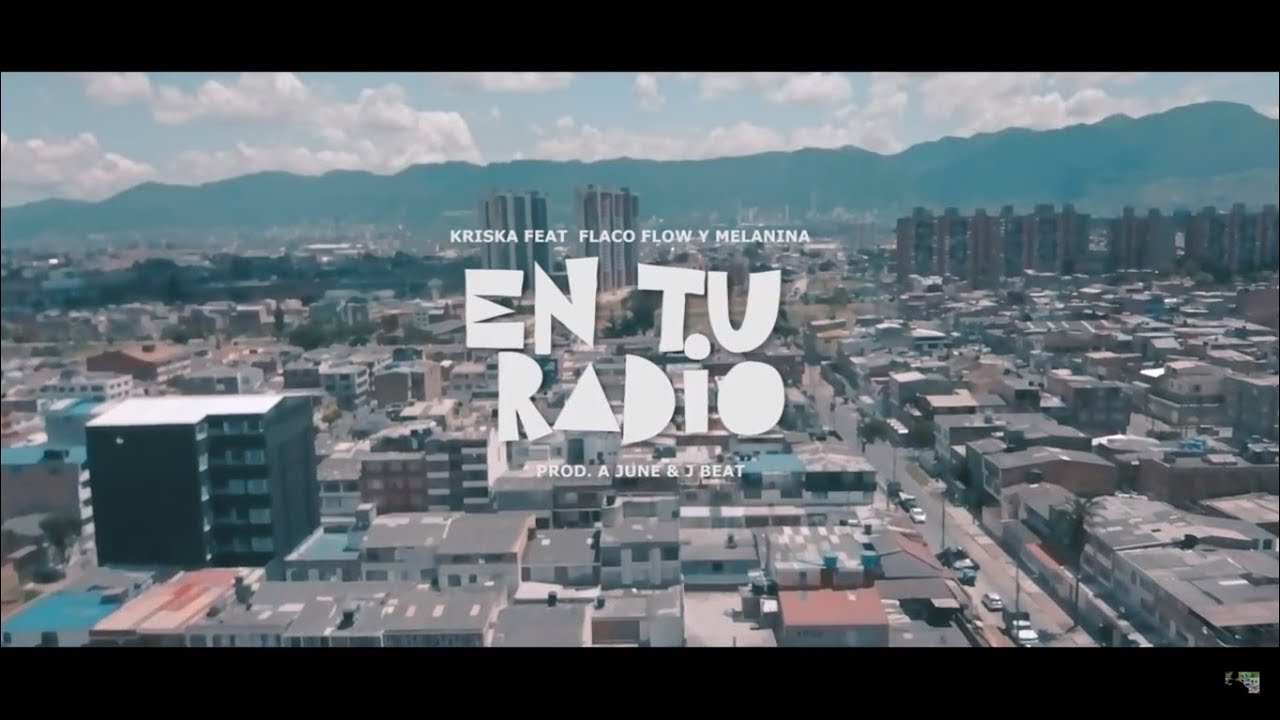 Kriska - En Tu Radio Feat Flaco Flow y Melanina Prod. Jbeat [ Videoclip Oficial ]