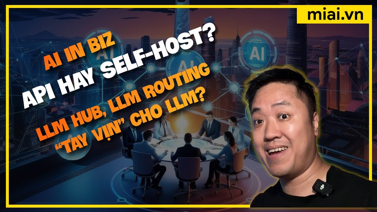 B&agrave;n về triển khai AI trong doanh nghiệp, API hay Self-host? - M&igrave; AI