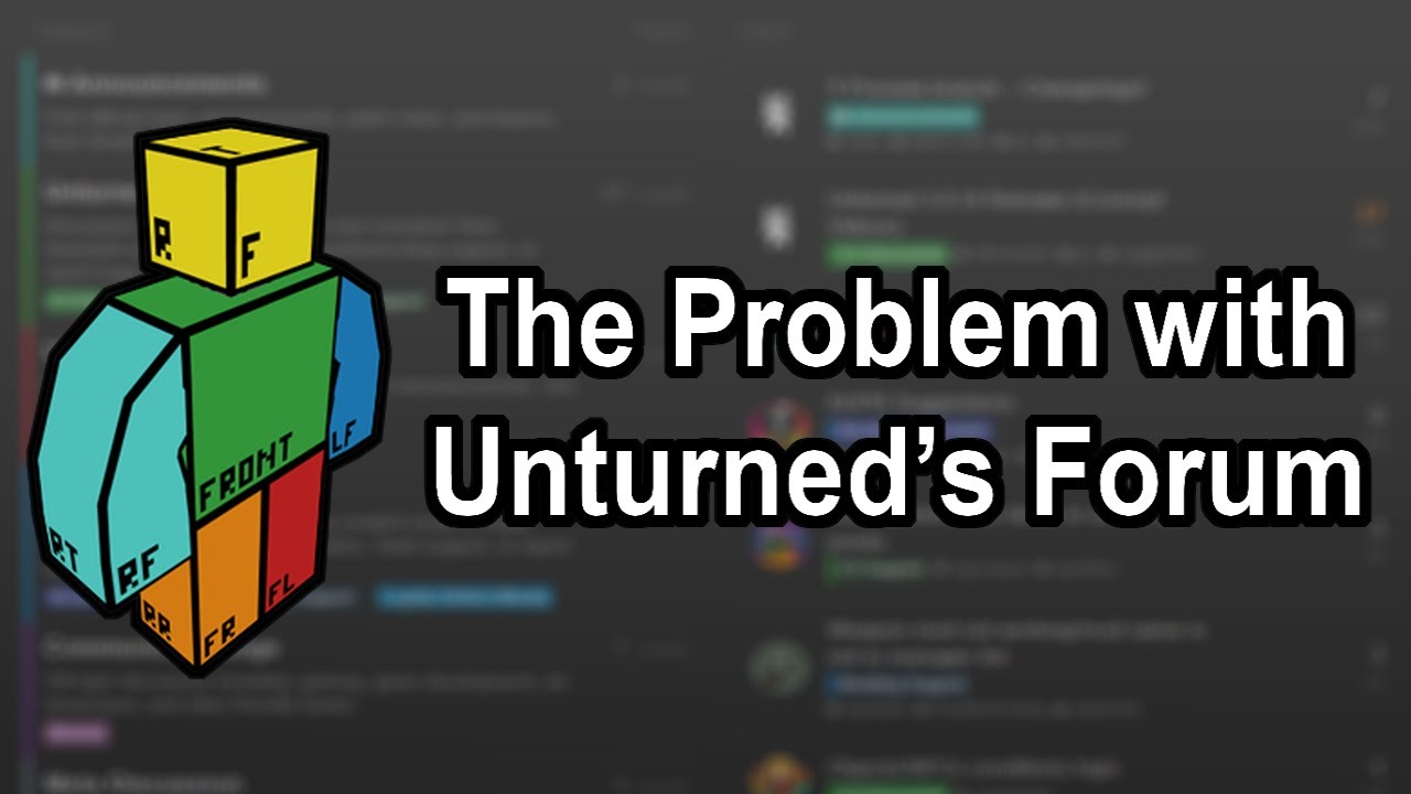 The Problem with Unturned's Forum