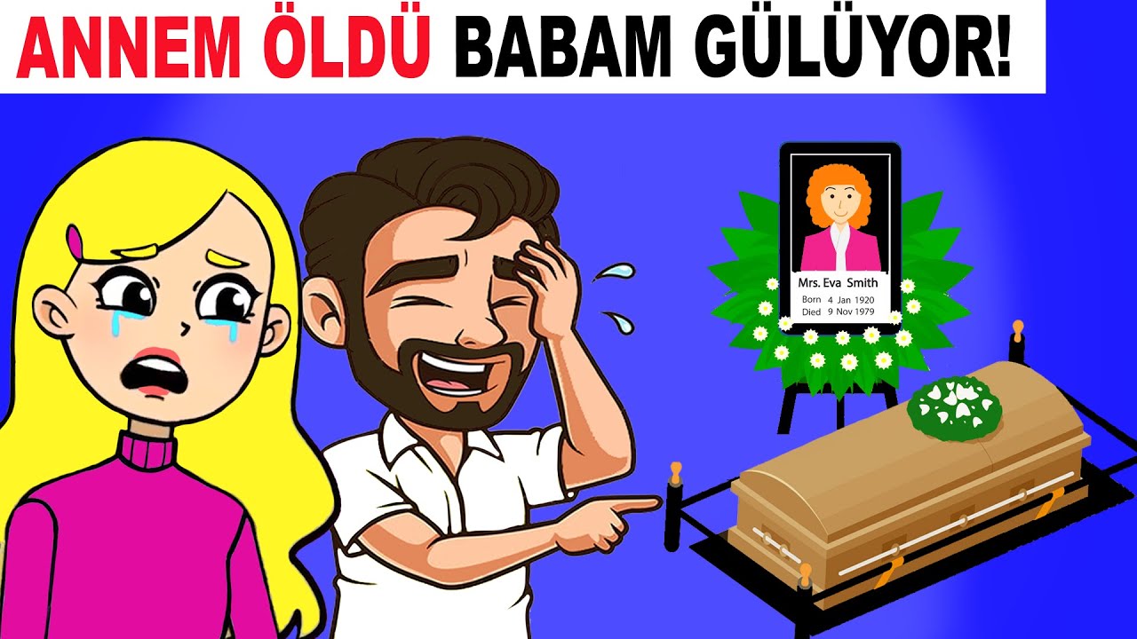 Annem Ölünce Babam Çok Gülmüş! / Hikayem Bitmedi