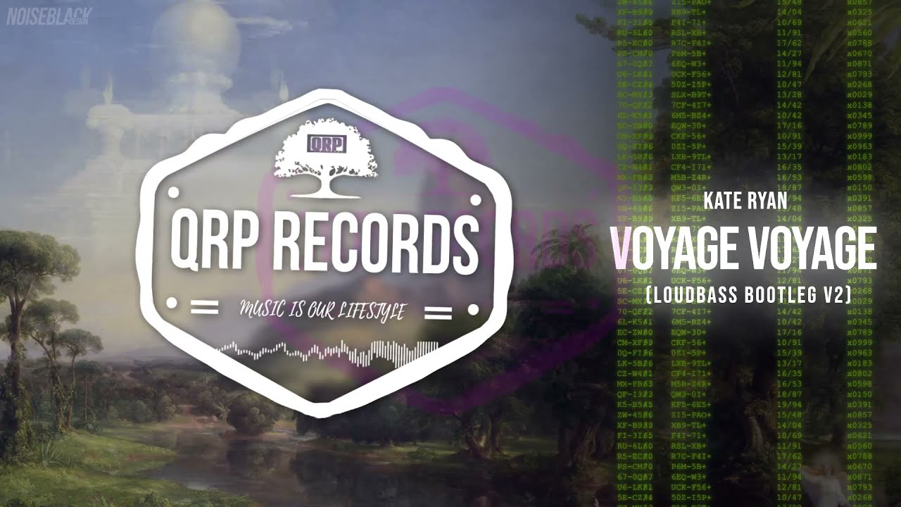 Kate Ryan  - Voyage Voyage (LoudBass Bootleg v2)