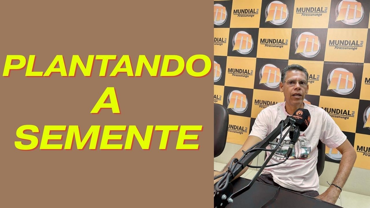 Plantando a semente