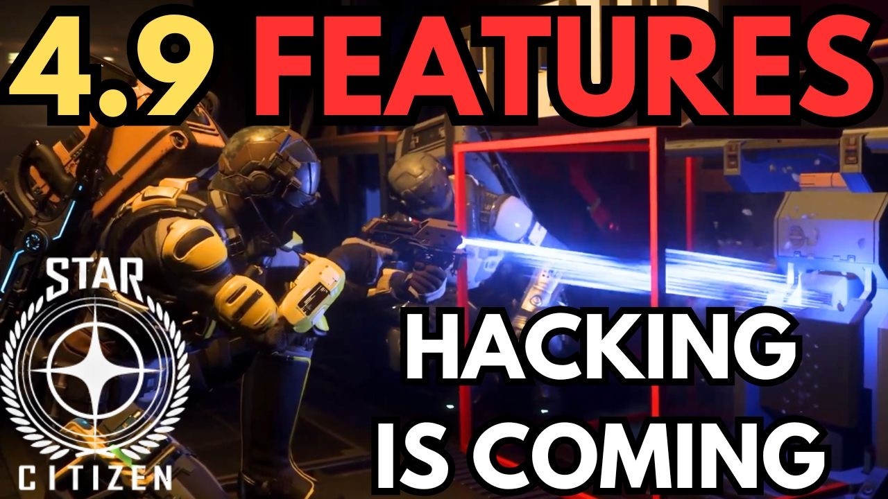 Star Citizen 4.9 July &mdash; Instancing, Hacking and What Is Coming
