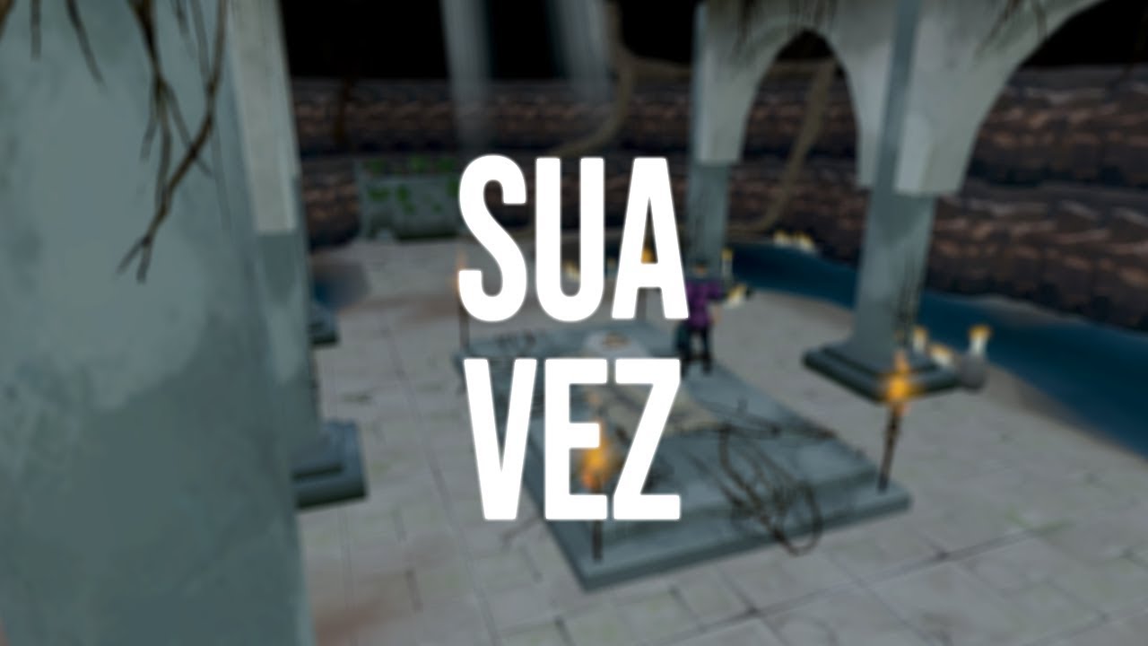 Runescape - Sua Vez
