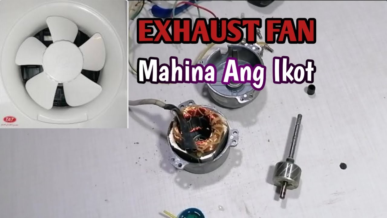 How To Repair Exhaust Fan Running Slow (pinoy version)