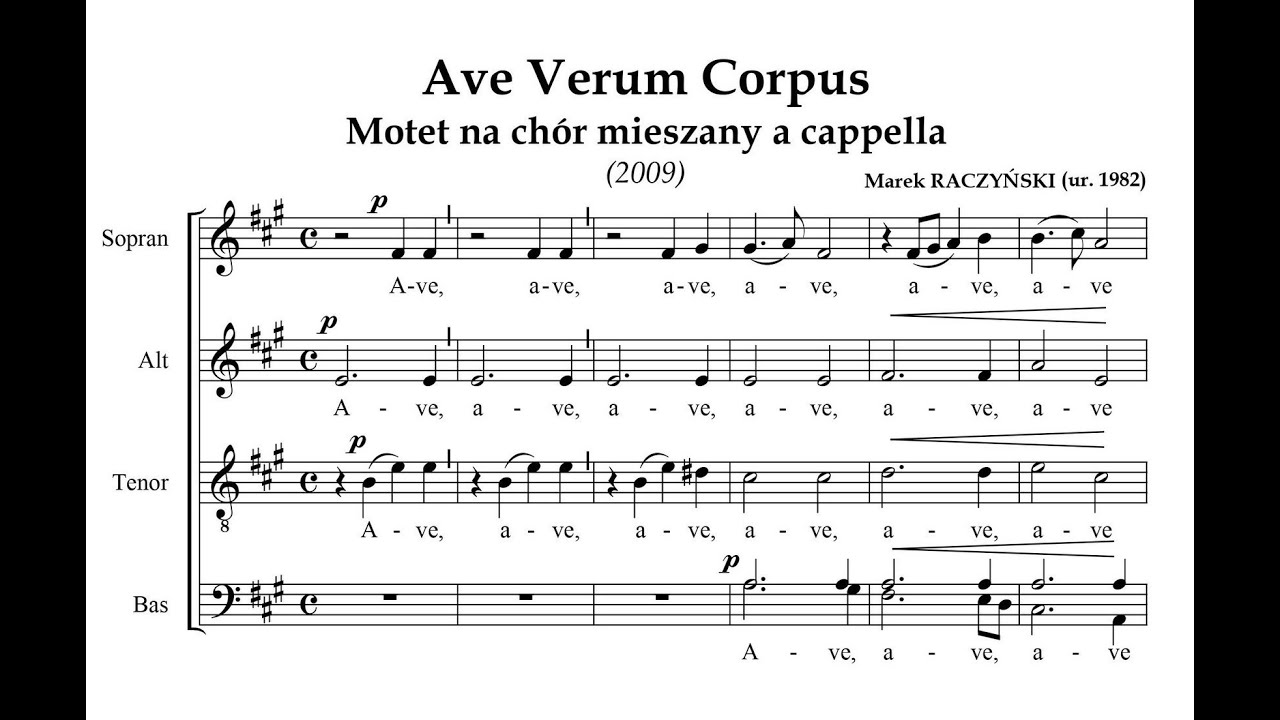 Raczyński, Marek (* 1982) Ave Verum Corpus (motet na chór mieszany a cappella, 2009)