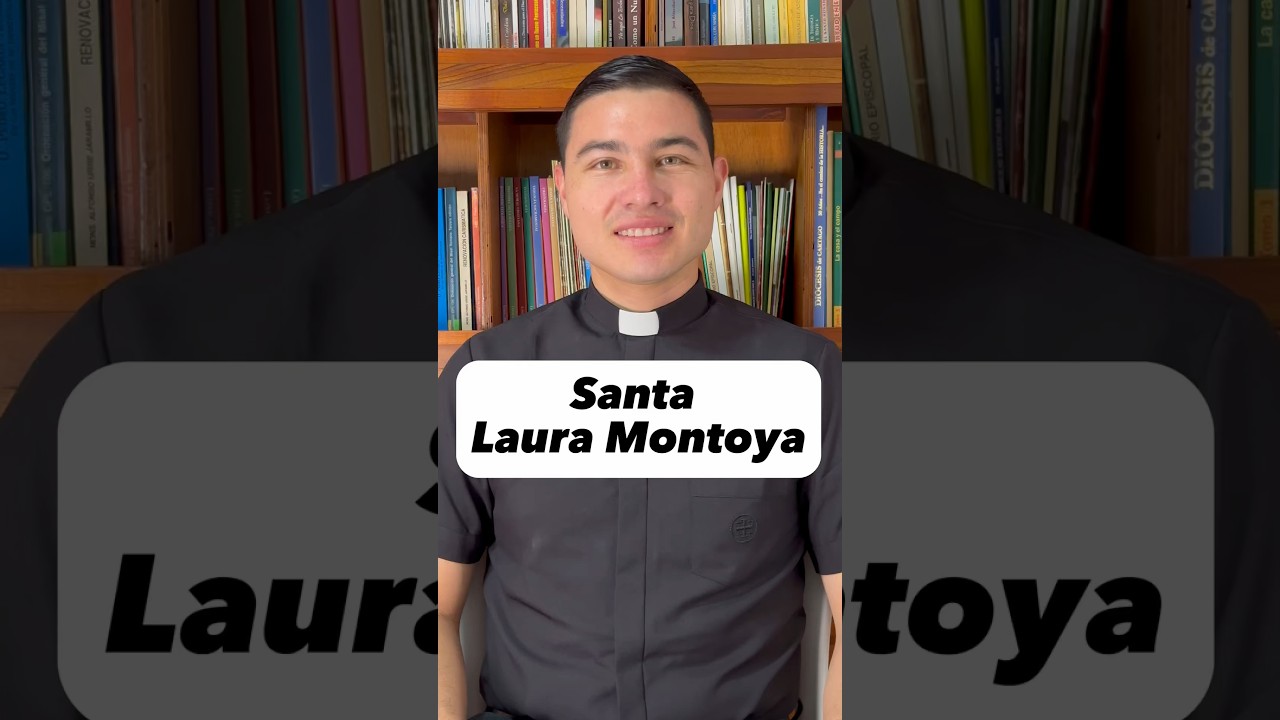 Santa Laura Montoya, primera Santa Colombiana.