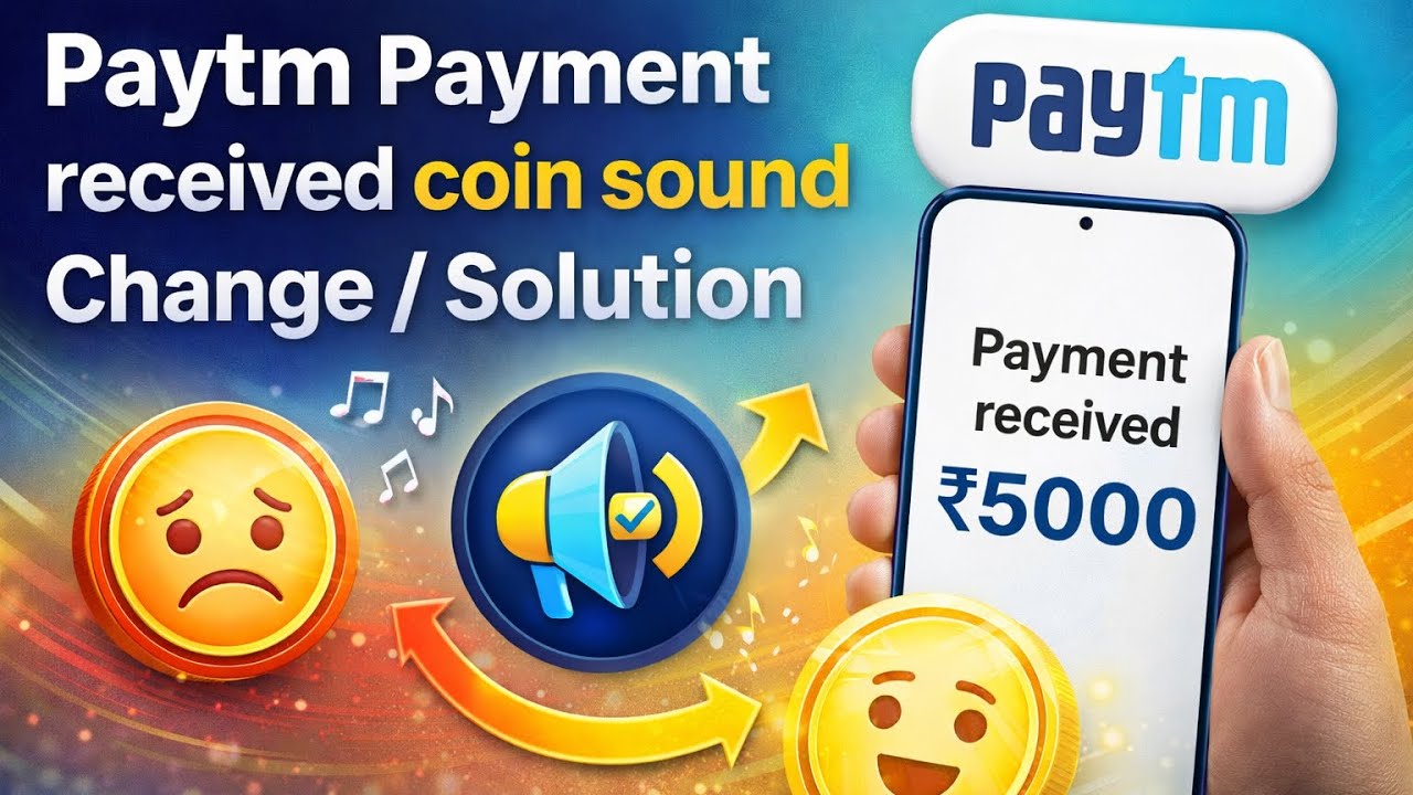 Paytm Payment received coin sound change 