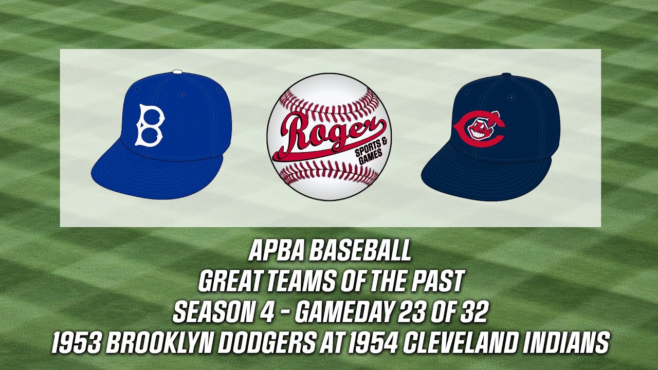 APBA Baseball: 1953 Dodgers vs. 1954 Indians