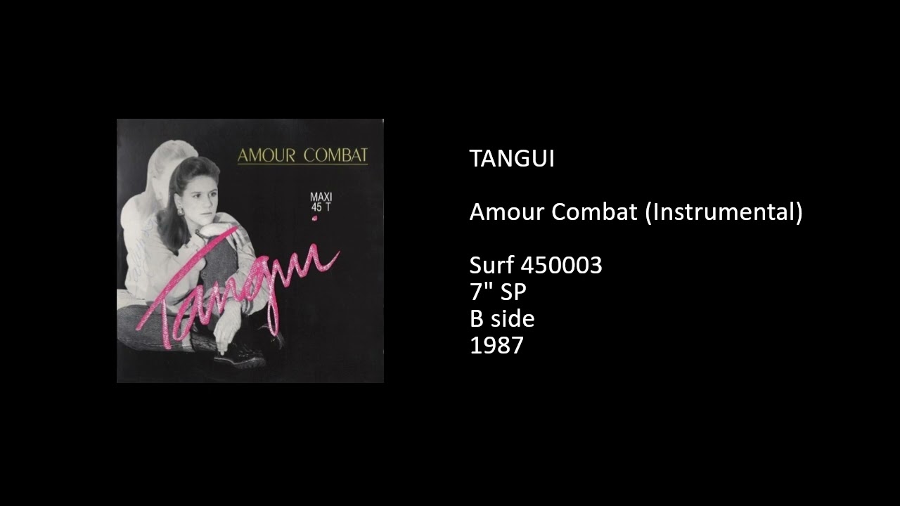 TANGUI - Amour Combat (Instrumental) - 1987
