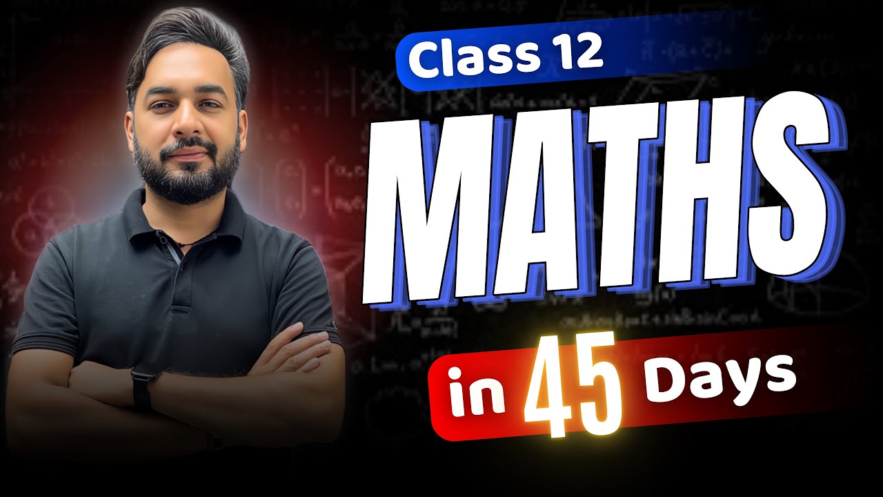 December to February ROADMAP Class 12 | Complete Class 12 Maths in 45 Days 🔥| CBSE Board Exam 2026