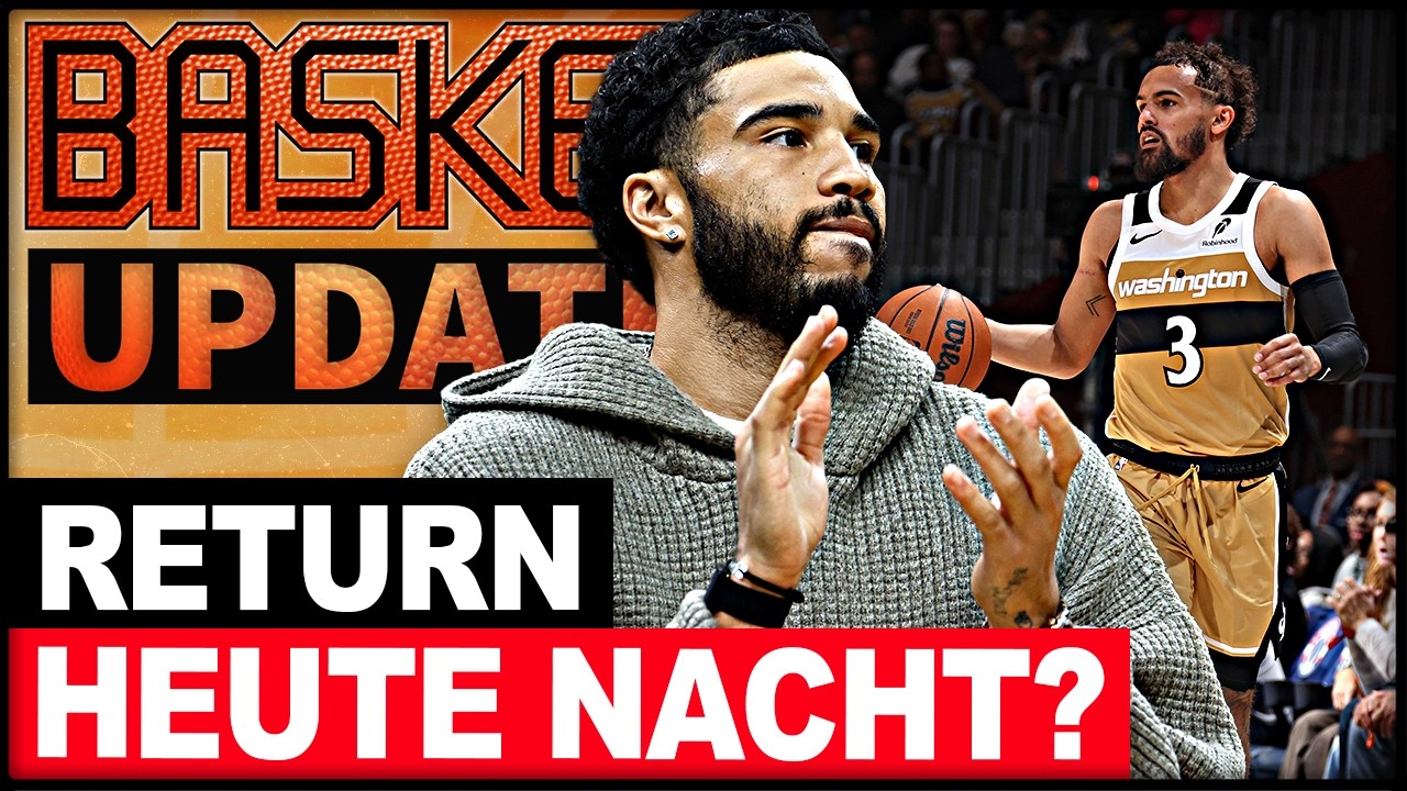 Nach nur 10 Monaten: Tatum gibt wohl Celtics-Comeback! Trae Young debütiert bei Wizards | NBA-News