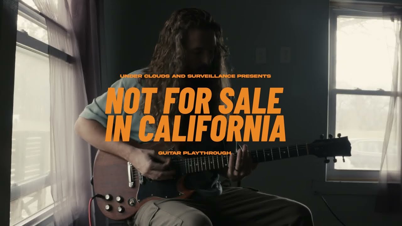 Under Clouds and Surveillance - Not For Sale In California Guitar Playthrough