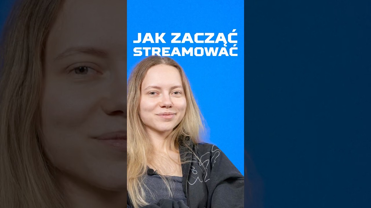 JAK ZACZĄĆ STREAMOWAĆ?