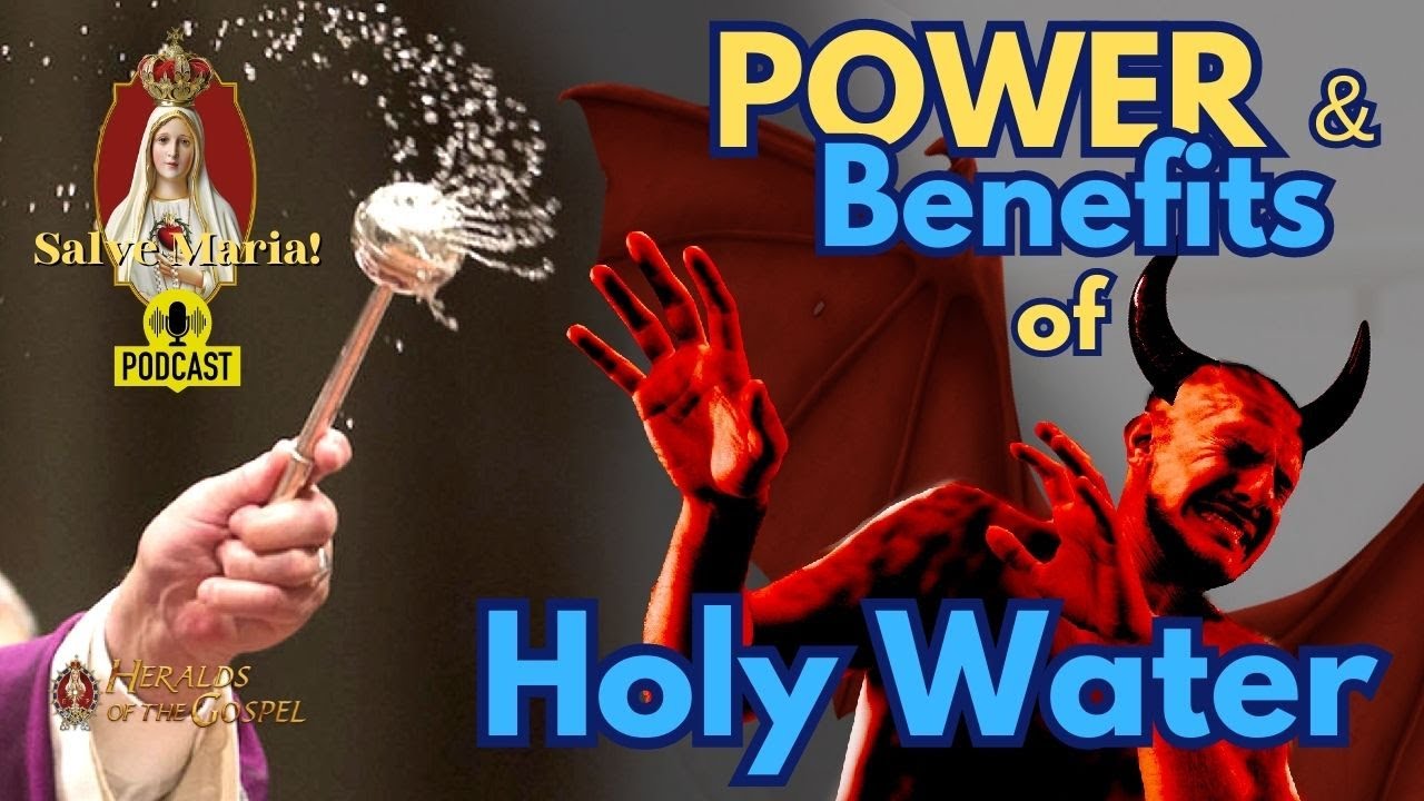 Power and Benefits of Holy Water | Salve Maria! Podcast | Episode 10