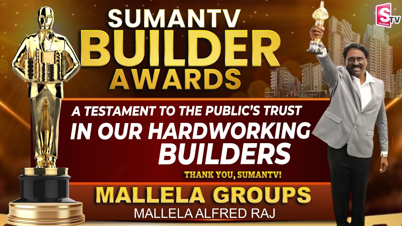 Mallela Groups: Dr Mallela Alfred Raj | Excellence Award | SumanTV Builder Awards 2025