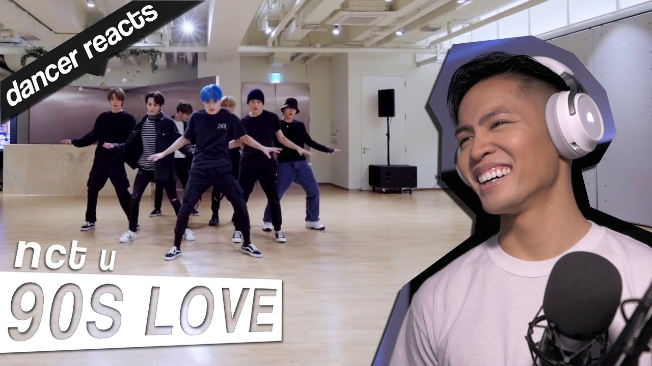 Dancer Reacts to NCT U - 90'S LOVE Dance Practice