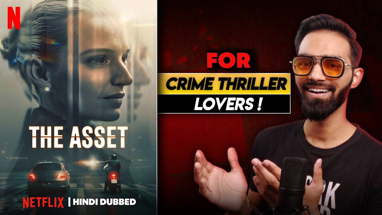 The Asset Review | The Asset (2025) Series Review | The Asset Review In Hindi @Netflix 