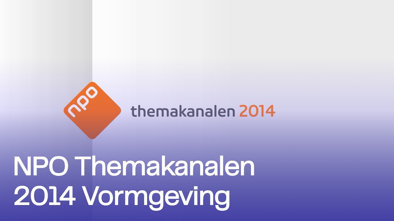 NPO Themakanalen 2014 - Vormgeving | OudeTVinHD