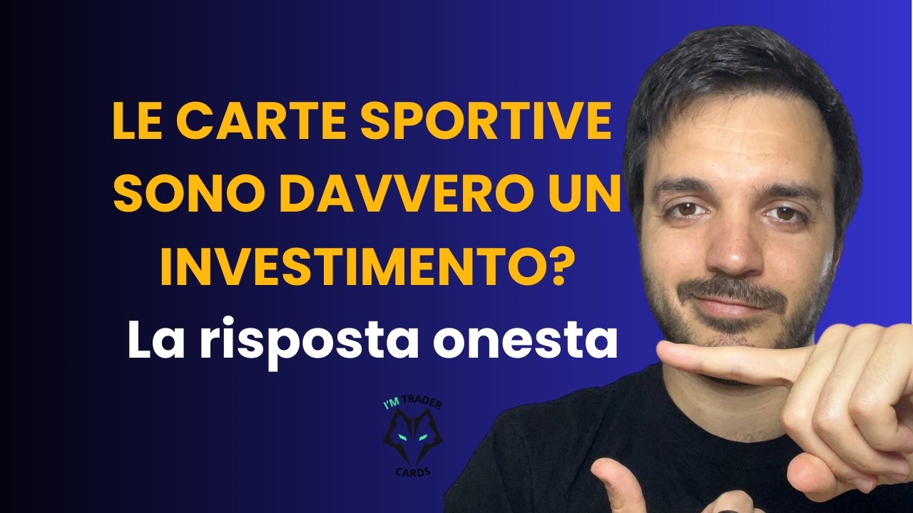 Le carte sportive sono davvero un investimento? La risposta onesta