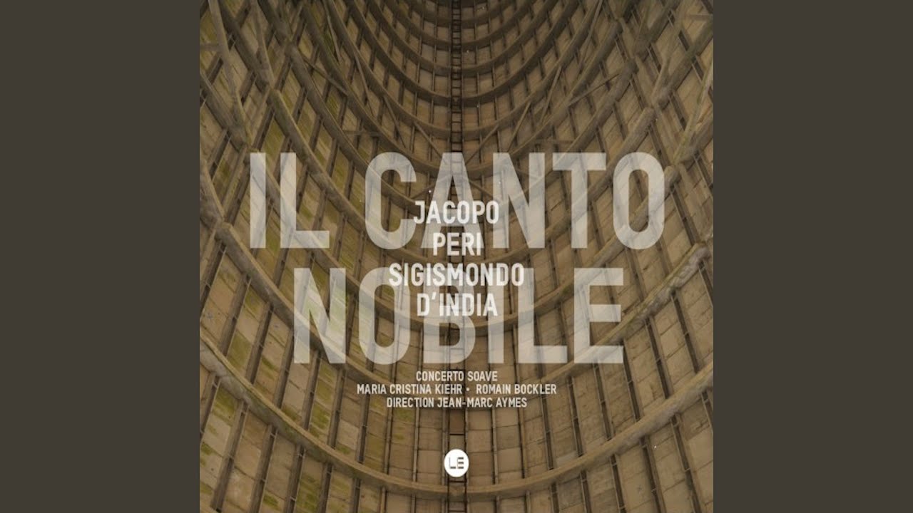 Le Musiche da cantar solo (Libro Primo) - Milano 1609: Dove potro mai gir lontano - Sopra...