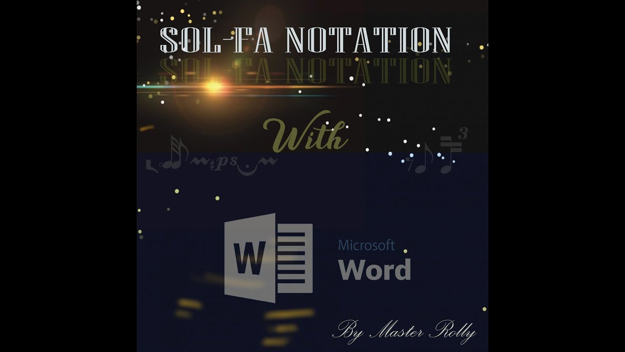 SOL FA NOTATION with WORD OFFICE