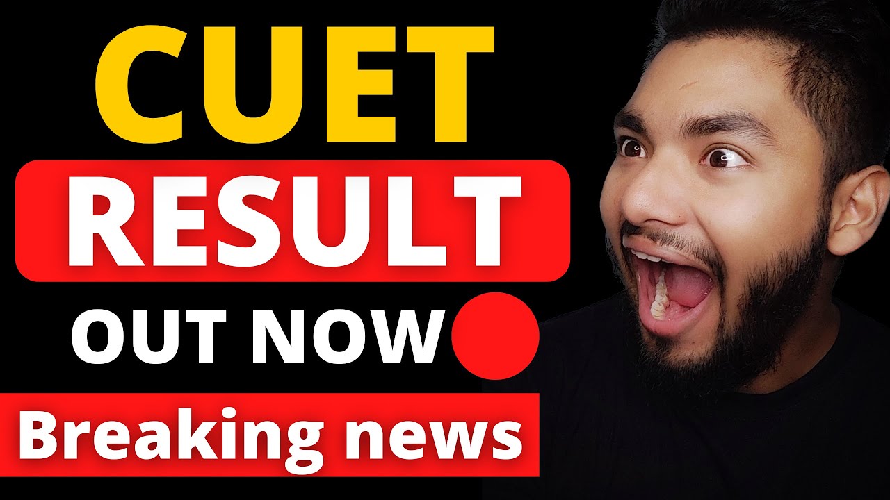 CUET 2022 Result OUT | Breaking news 🔥