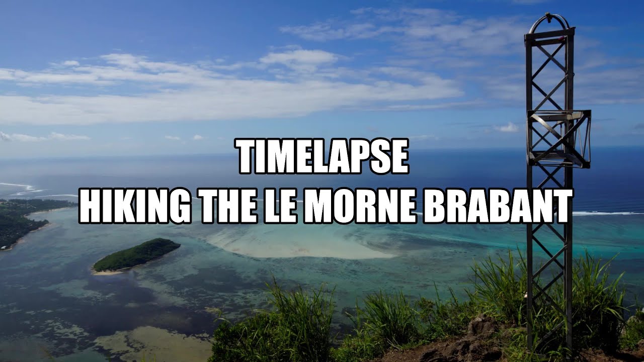 TIMELAPSE hiking the Le Morne Brabant