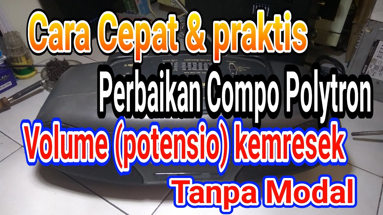 Tape Compo Polytron Suara Volume kemresek