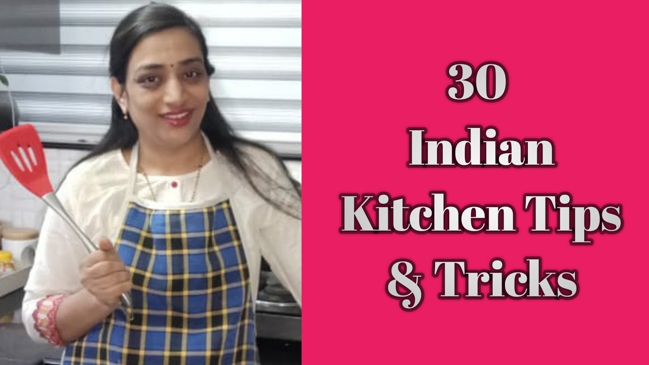 30 Awesome Kitchen Tips and Tricks 2021 | Indian Kitchen Hacks!