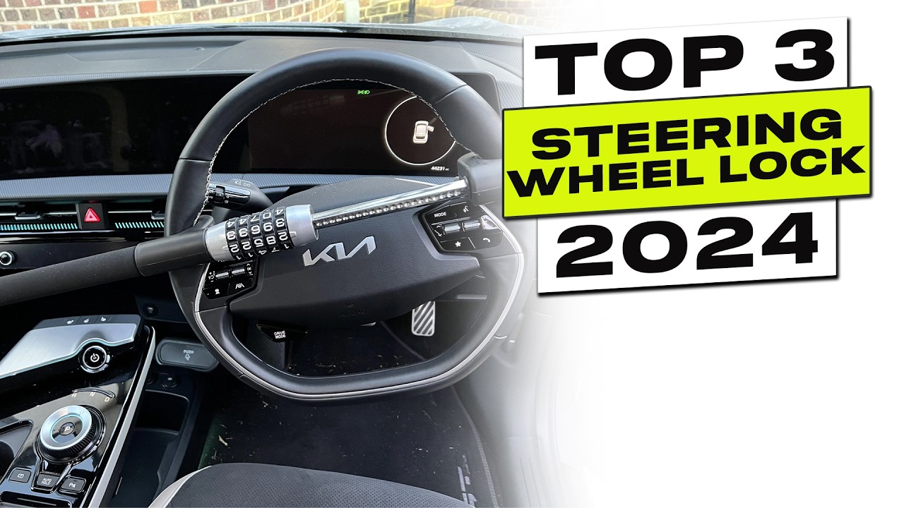 Top 3 BEST Steering Wheel Locks to Prevent Theft