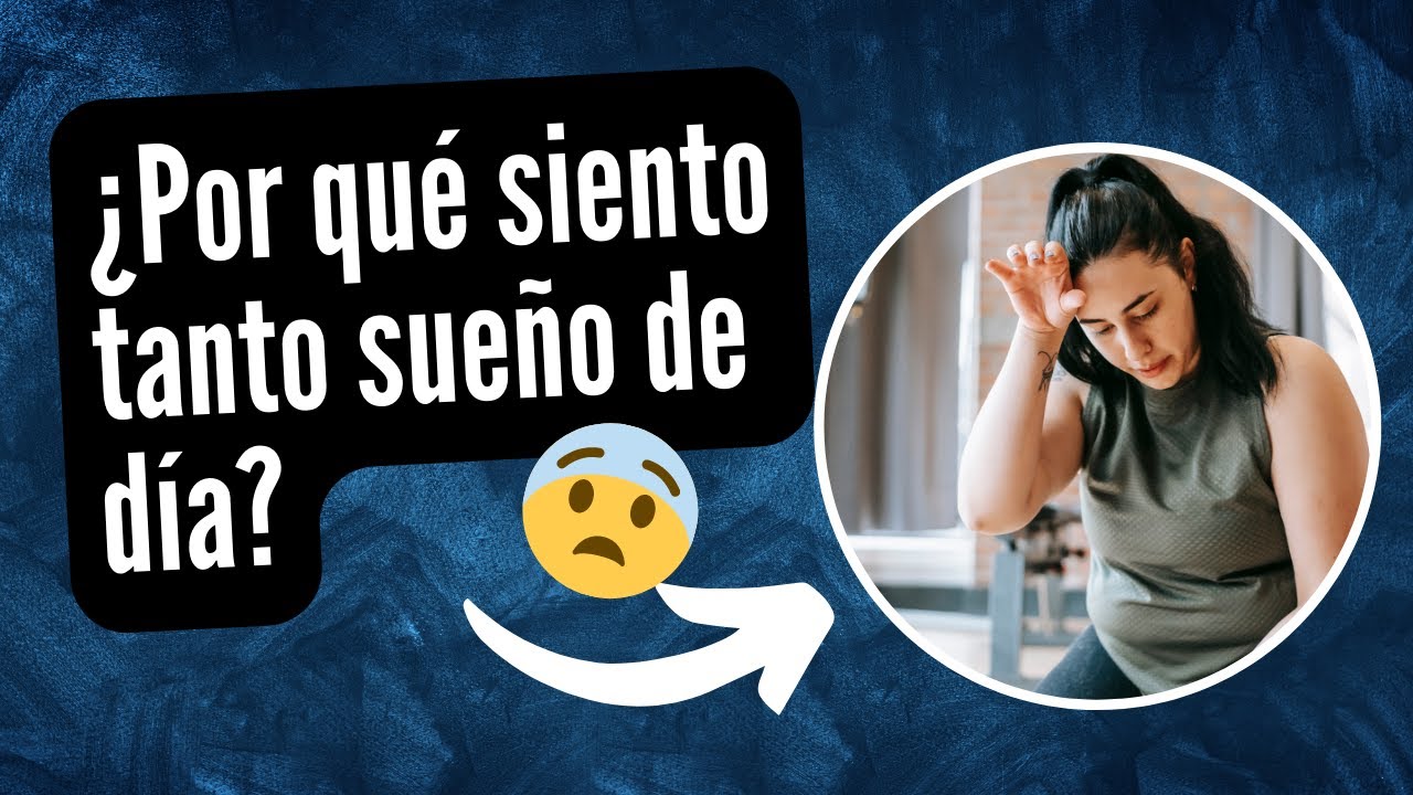 ¿Por qué siento tanto sueño de día?  - Narcolepsia