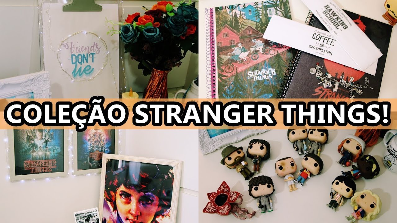 MINHA COLEÇÃO DE STRANGER THINGS ♡ | Pega Meu Óculos