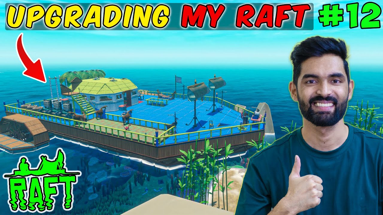 Upgrading My Raft  - Raft Survival Gameplay #12