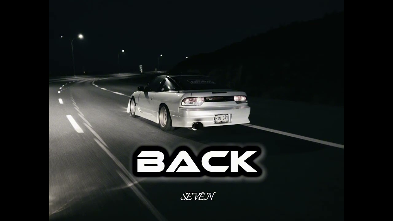 Seven - Back (prod. sonni)