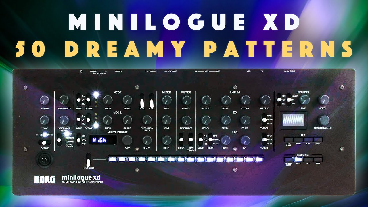 Korg Minilogue XD Dreamy Presets+Patterns No Talk Sound Demo