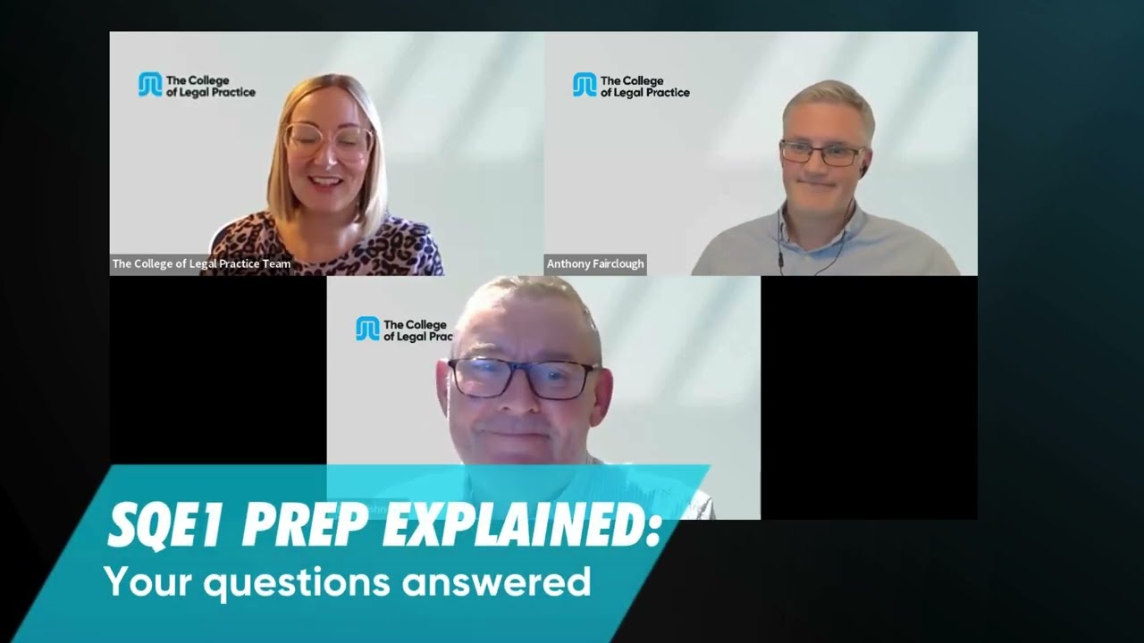 SQE1 explained. This webinar will take you through the SQE1 exams and the College's SQE1 course.