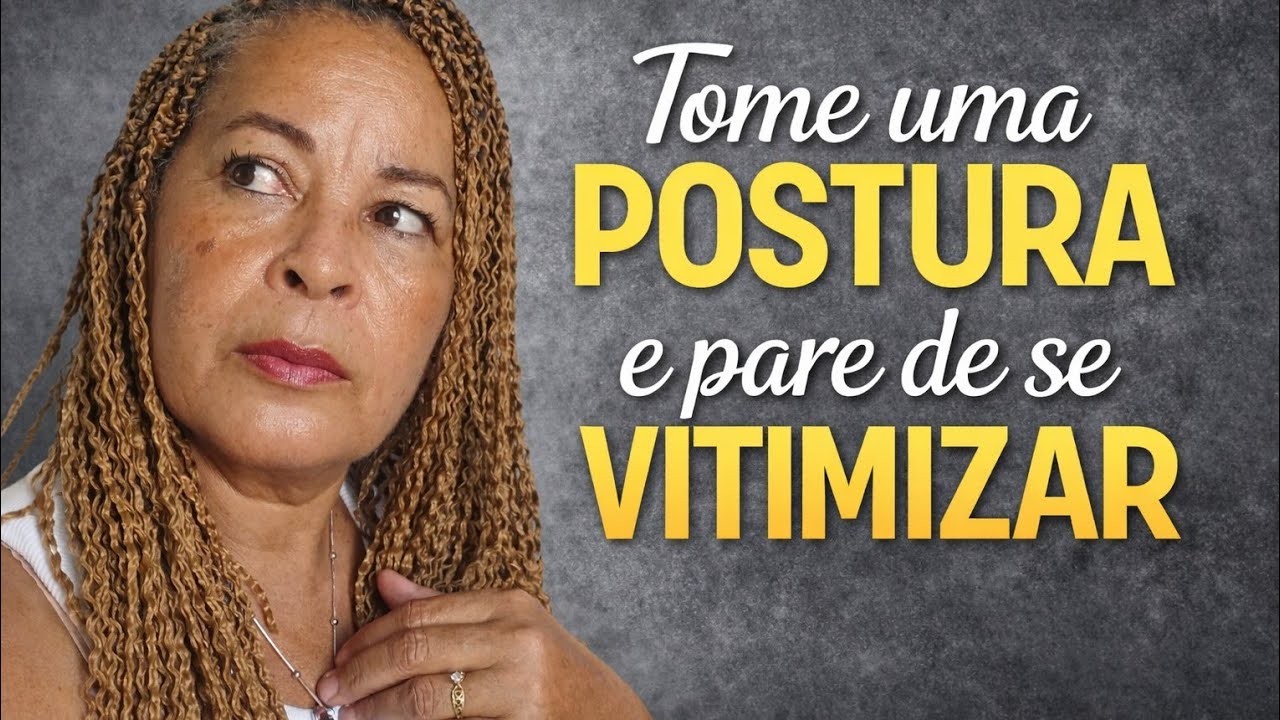 Como deixa de ser vítima 