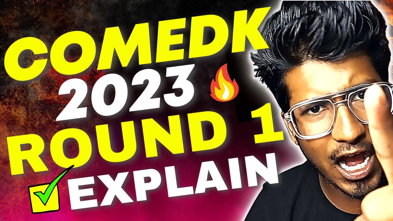 COMEDK 2023 | COMEDK Round 1 Counselling Details & Modes of Payment | COMEDK Mock Round Details