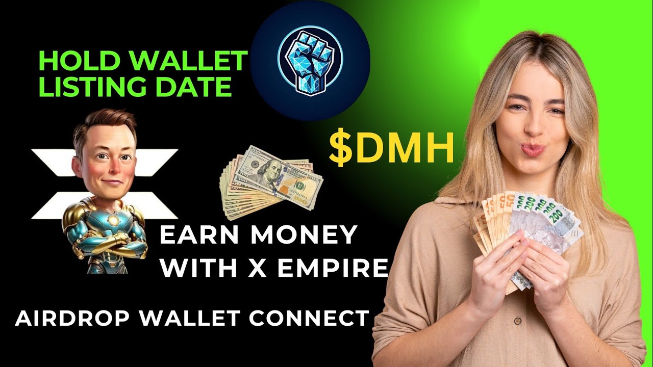 HOLD Wallet $DMH Listing Date | X Empire Wallet Connect | #crypto #dmh #Xempire #holdwallet #earning