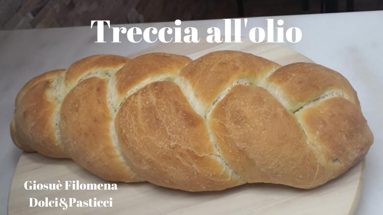 Treccia all'olio