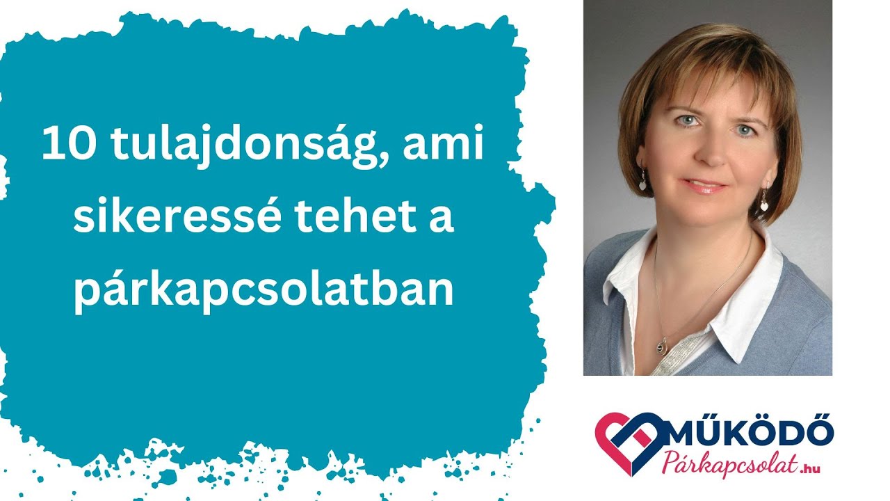 10 tulajdonság, ami sikeressé tehet a párkapcsolatban