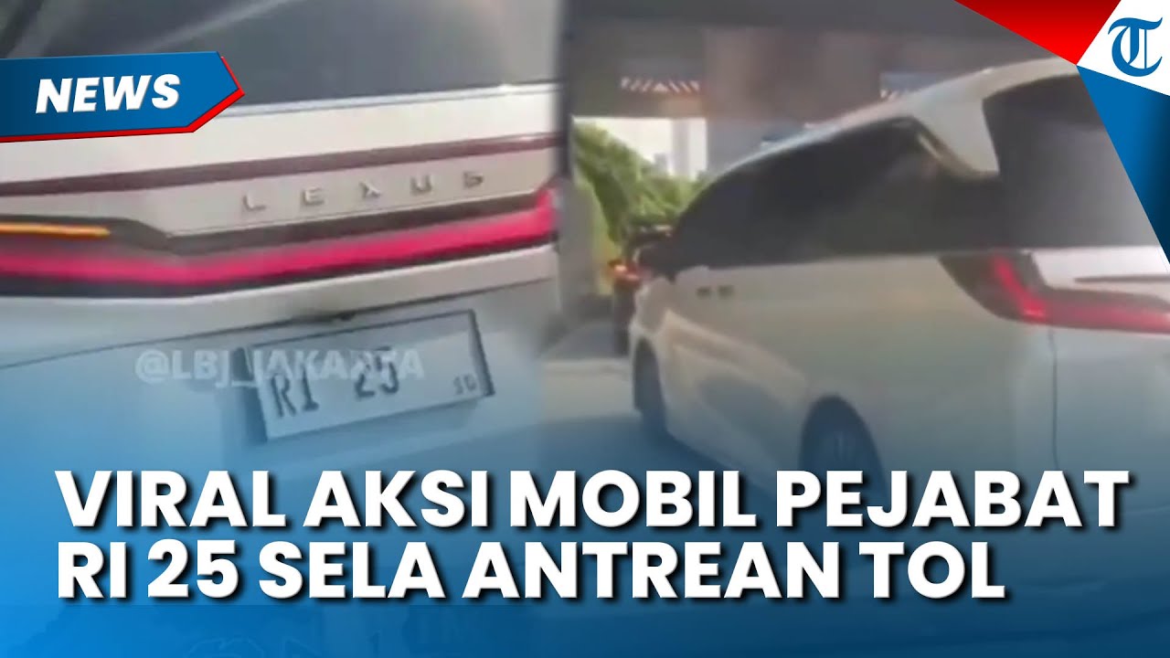 VIRAL Aksi Mobil Pejabat RI 25 Terekam Menyela Antrean Tol di Cilandak