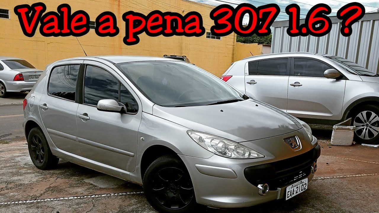 Peugeot 307 1.6 16v 2008 vale a pena ? (avaliação )