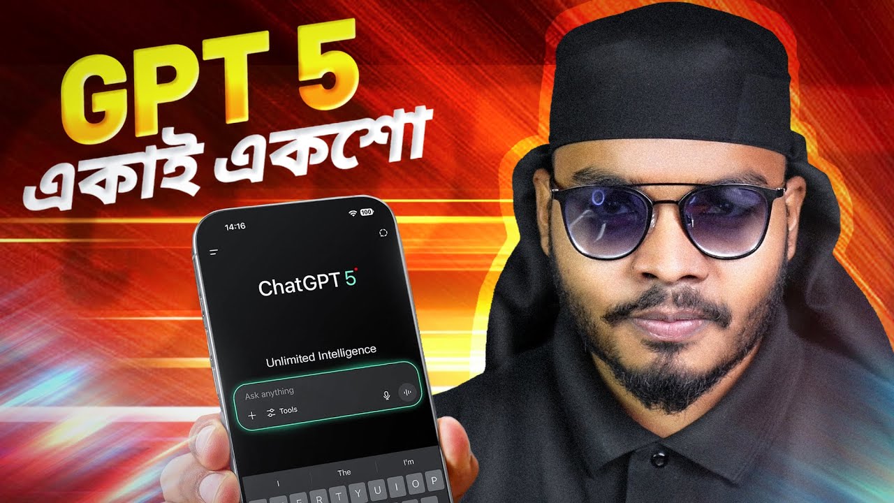 GPT-5 Bangla Tutorial | এক ভিডিওতেই হয়ে যাও GPT-5 এর বস 🔥