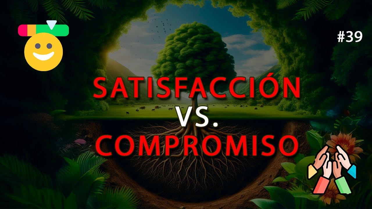 Satisfacción vs. Compromiso